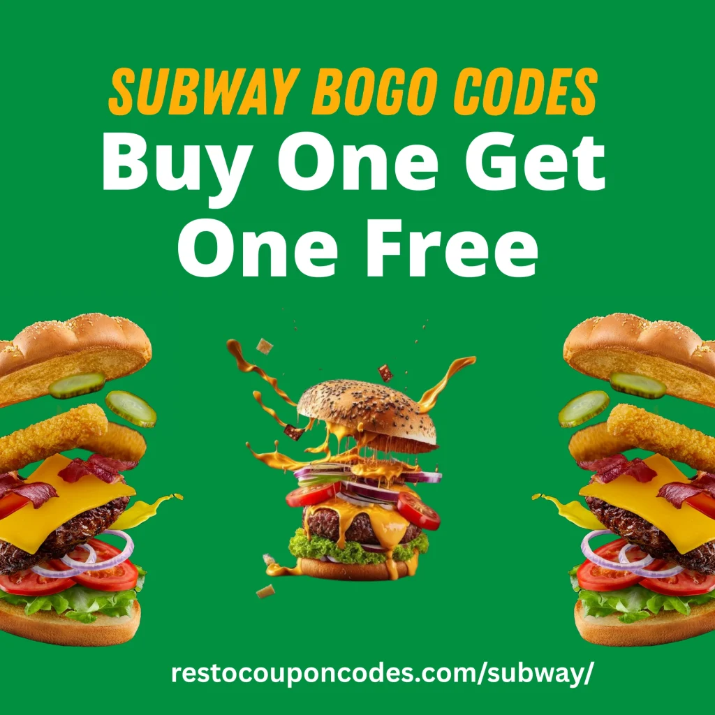 Get Subway BOGO Code for Free Footlong Deals – June 2025 2 Subway Bogo Codes